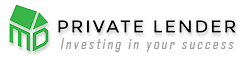 MD Private Lender — Investing in your success